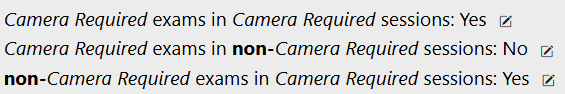PrairieTest label configuration showing that Camera Required exams are allowed in Camera Required sessions, blocked from non-Camera Required sessions, and that non-Camera Required exams are still allowed in Camera Required sessions